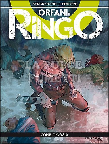 ORFANI #    18 - RINGO 6: COME PIOGGIA